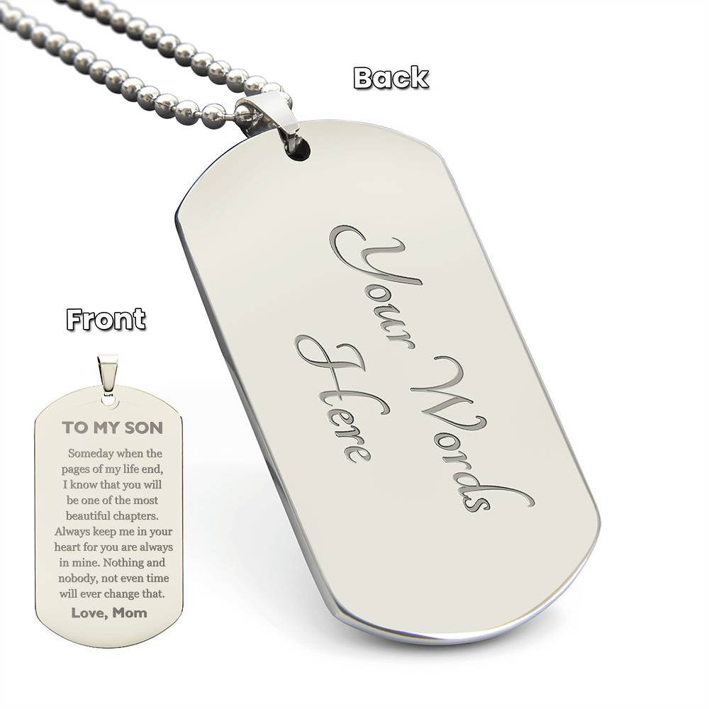 Engraved Dog Tag - From Mom to Son
