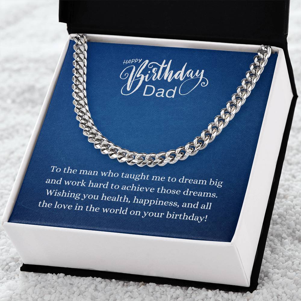 Cuban Link Chain - Happy Birthday Dad - Dream Big