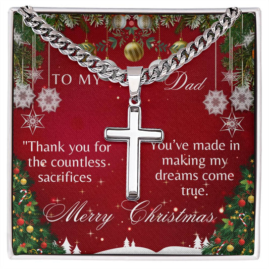 Artisan Cross Necklace - Xmas Countless Sacrifices Dad