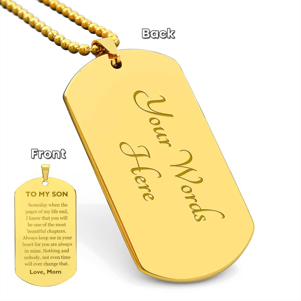 Engraved Dog Tag - From Mom to Son